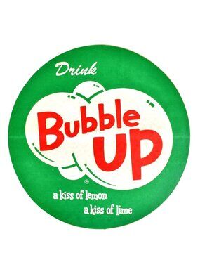 Drink Bubble Up 1950's Soda Decal Label Lemon Lime Cola 8" Diameter Sign NOS